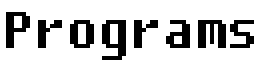 Programs